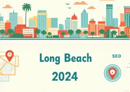 Master California Maps SEO for Long Beach Local Business Growth in 2024